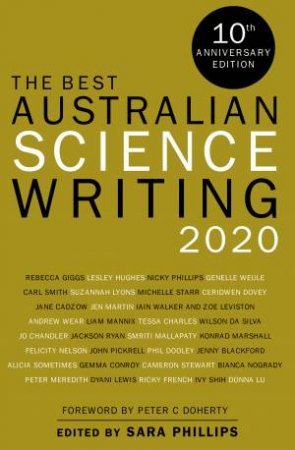 The Best Australian Science Writing 2020 by Sara Phillips & Peter C. Doherty