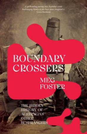 Boundary Crossers by Meg Foster