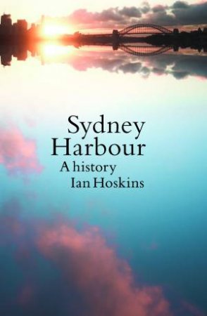 Sydney Harbour by Ian Hoskins