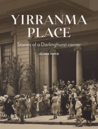 Yirranma Place by Alana Piper