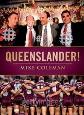 Queenslander! by Mike Colman