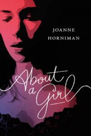 About a Girl by Joanne Horniman
