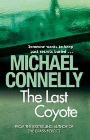 The Last Coyote by Michael Connelly
