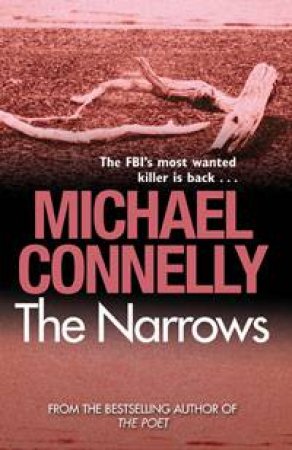 The Narrows by Michael Connelly