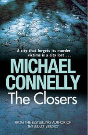 The Closers by Michael Connelly