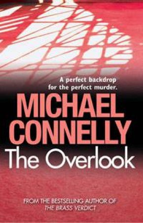 The Overlook by Michael Connelly