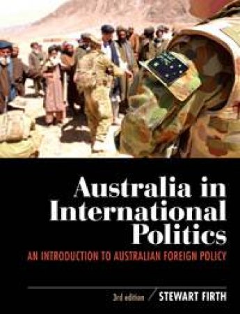 Australia in International Politics by Stewart Firth