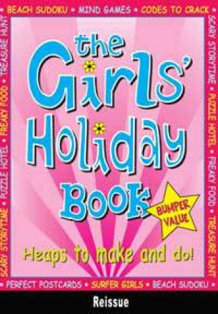 Girls' Holiday Book by Ellen Bailey