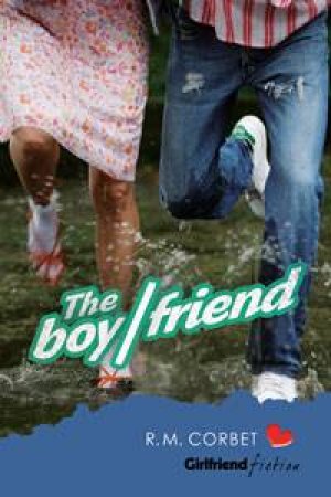 The Boy/Friend by R M Corbet