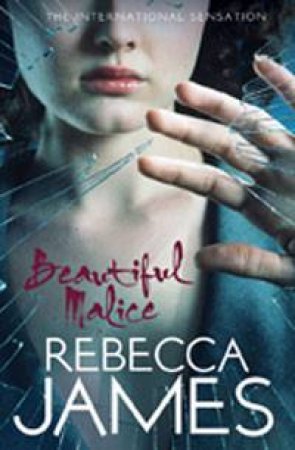 Beautiful Malice by Rebecca James