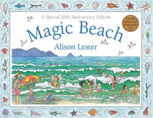 Magic Beach 20th Anniversary Edition by Alison Lester