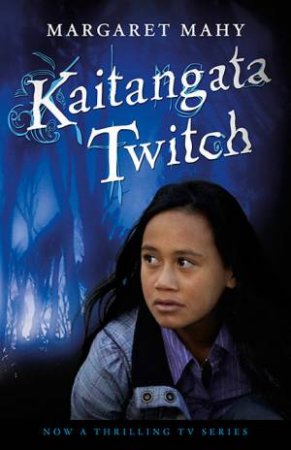 Kaitangata Twitch Ed by Margaret Mahy