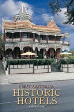 Great Australian Historic Hotels