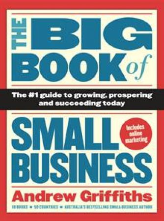 Big Book of Small Business by Andrew Griffiths