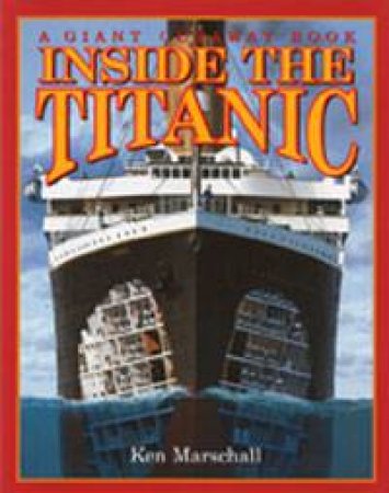 Inside the Titanic by Hugh Brewster