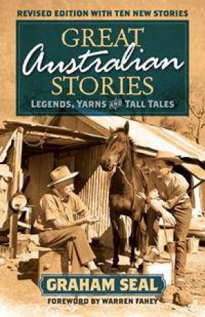 Great Australian Stories by Graham Seal