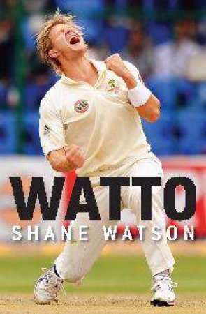 Watto by Shane Watson