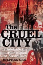 The Cruel City