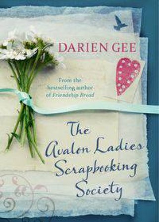 The Avalon Ladies Scrapbooking Society by Darien Gee