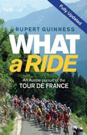 What a Ride by Rupert Guinness