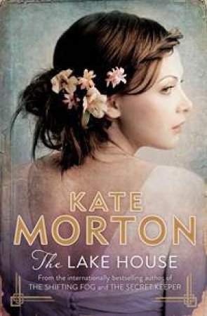 The Lake House by Kate Morton