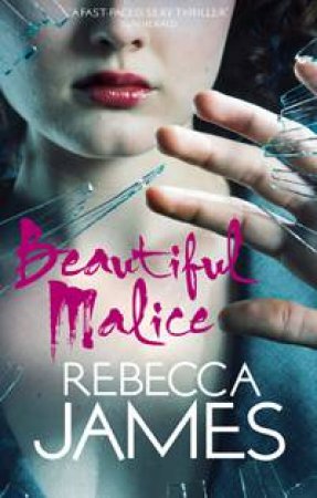 Beautiful Malice by Rebecca James