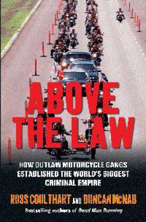 Above the Law by Ross Coulthart & Duncan McNab