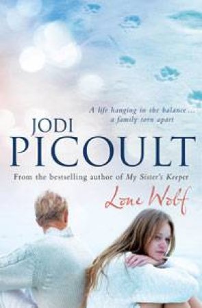 Lone Wolf by Jodi Picoult