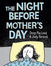 The Night Before Mothers Day