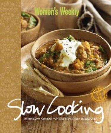 AWW Slow Cooking by Australian Women's Weekly