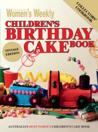 AWW Childrens Birthday Cakes - Vintage Edition