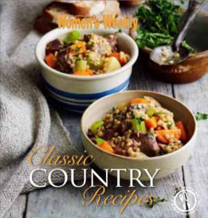 AWW Classic Country Recipes by Australian Women's Weekly