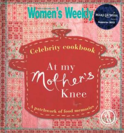 AWW At My Mother's Knee by Australian Women's Weekly