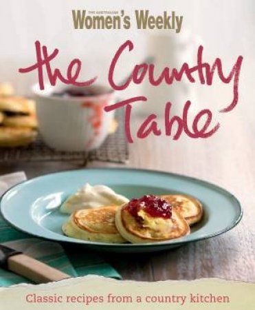 AWW Country Table by Australian Women's Weekly