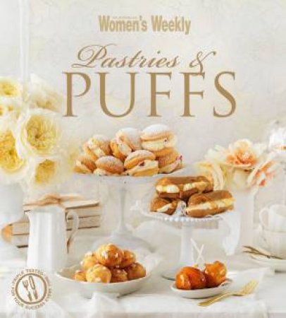 AWW Pastries and Puffs by Australian Women's Weekly