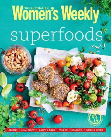 AWW Superfoods by Australian Women's Weekly