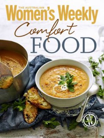 AWW Comfort Food by Australian Women's Weekly 
