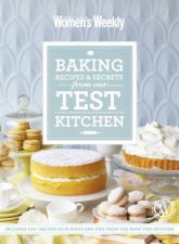 AWW Baking Recipes And Secrets From The Test Kitchen