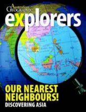 Explorers Our Nearest Neighbours