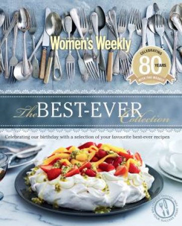 AWW: The Best-Ever Collection by Australian Women's Weekly