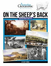 Australian Geographic History On The Sheeps Back