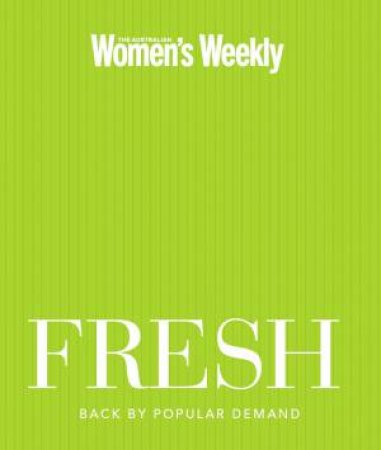 Fresh by Australian Women's Weekly Weekly