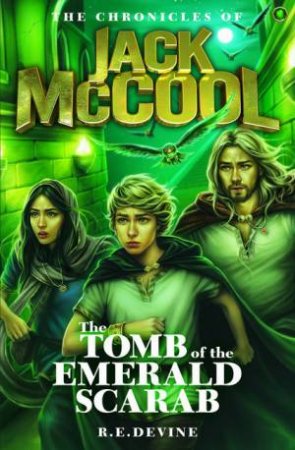 The Tomb Of The Emerald Scarab by R.E Devine