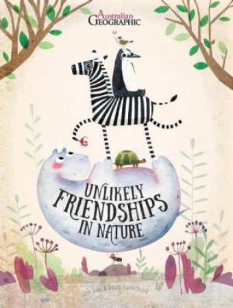 Unlikely Friendships In Nature by Pavla Hanackova