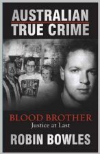 Australian True Crime Blood Brother