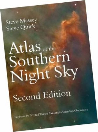 Atlas Of The Southern Night Sky by Steve + Quirk Steve Massey