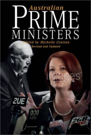 Australian Prime Ministers by Michelle Grattan