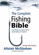 The Complete Fishing Bible Revised and Updated