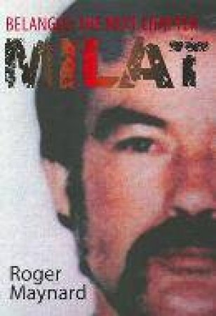 Milat: The Story Unfolds by Roger Maynard