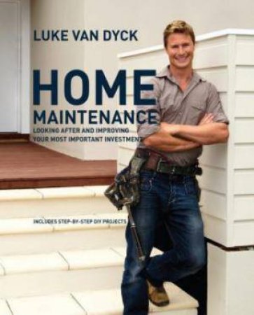 Home Maintenance by Luke Van Dyke